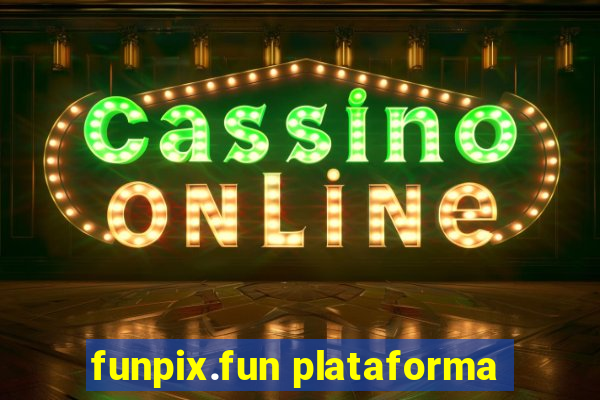 funpix.fun plataforma